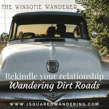 Rekindle your relationship wandering dirt roads The Winsome Wanderer-couple kissing in truck