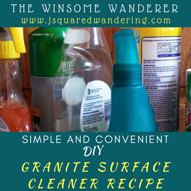 DIY GRANITE SURFACE CLEANER - The Winsome Wanderer